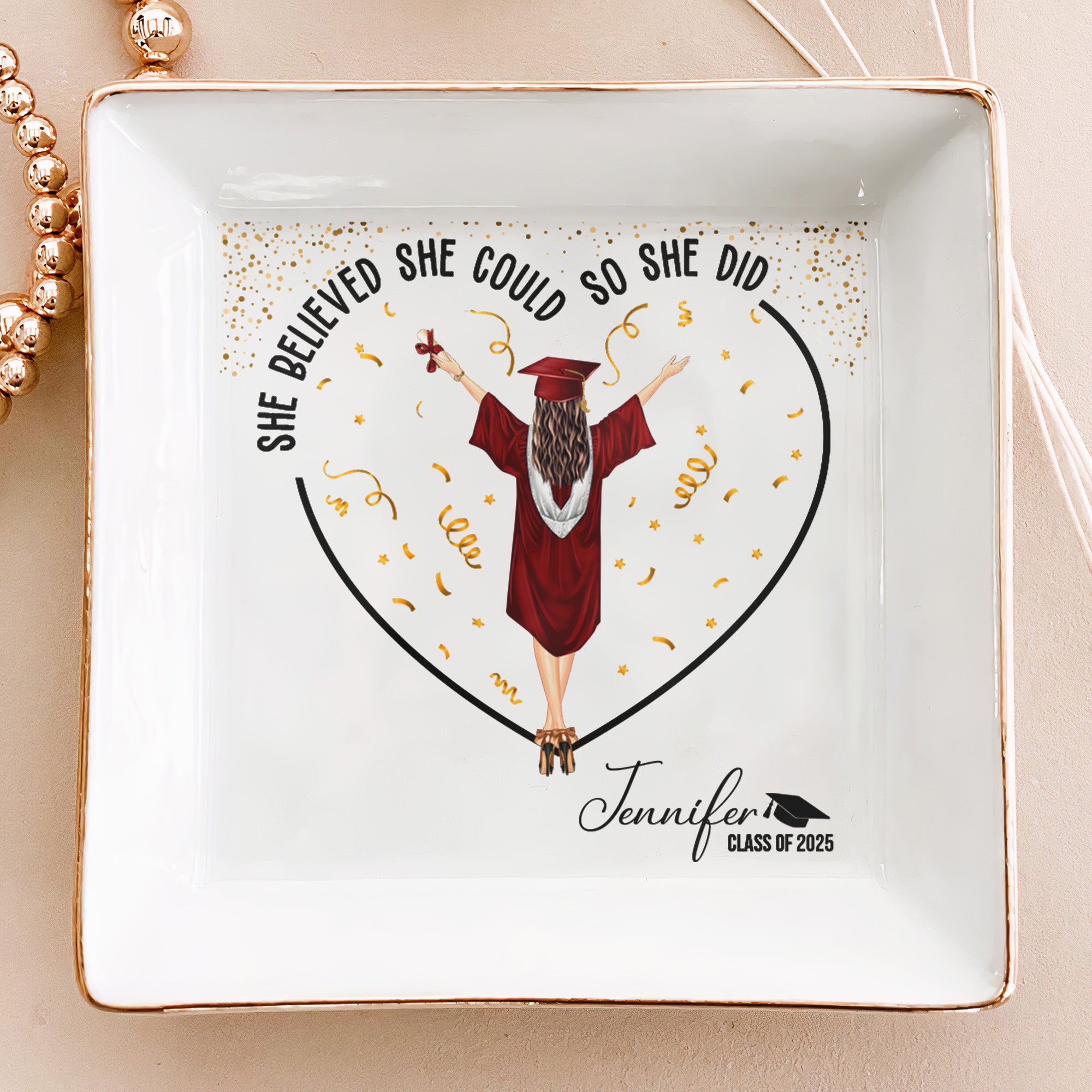 Graduation Gifts She Believed She Could So She Did – Personalized Jewelry Dish