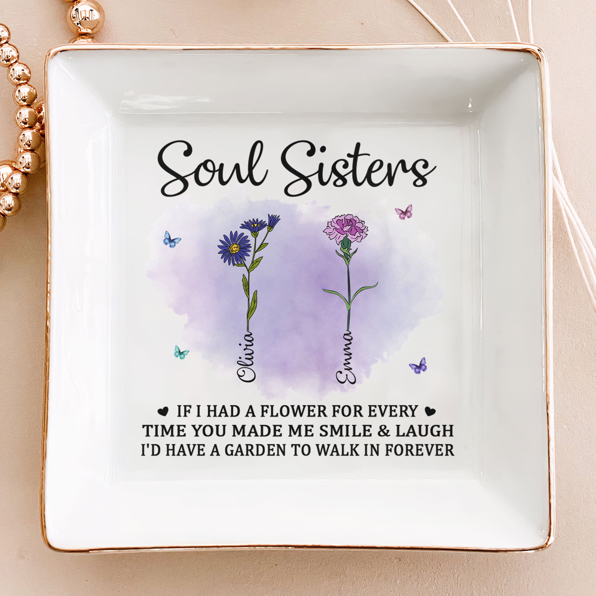 If I Had A Flower For Every Time You Made Me Smile – Personalized Jewelry Dish