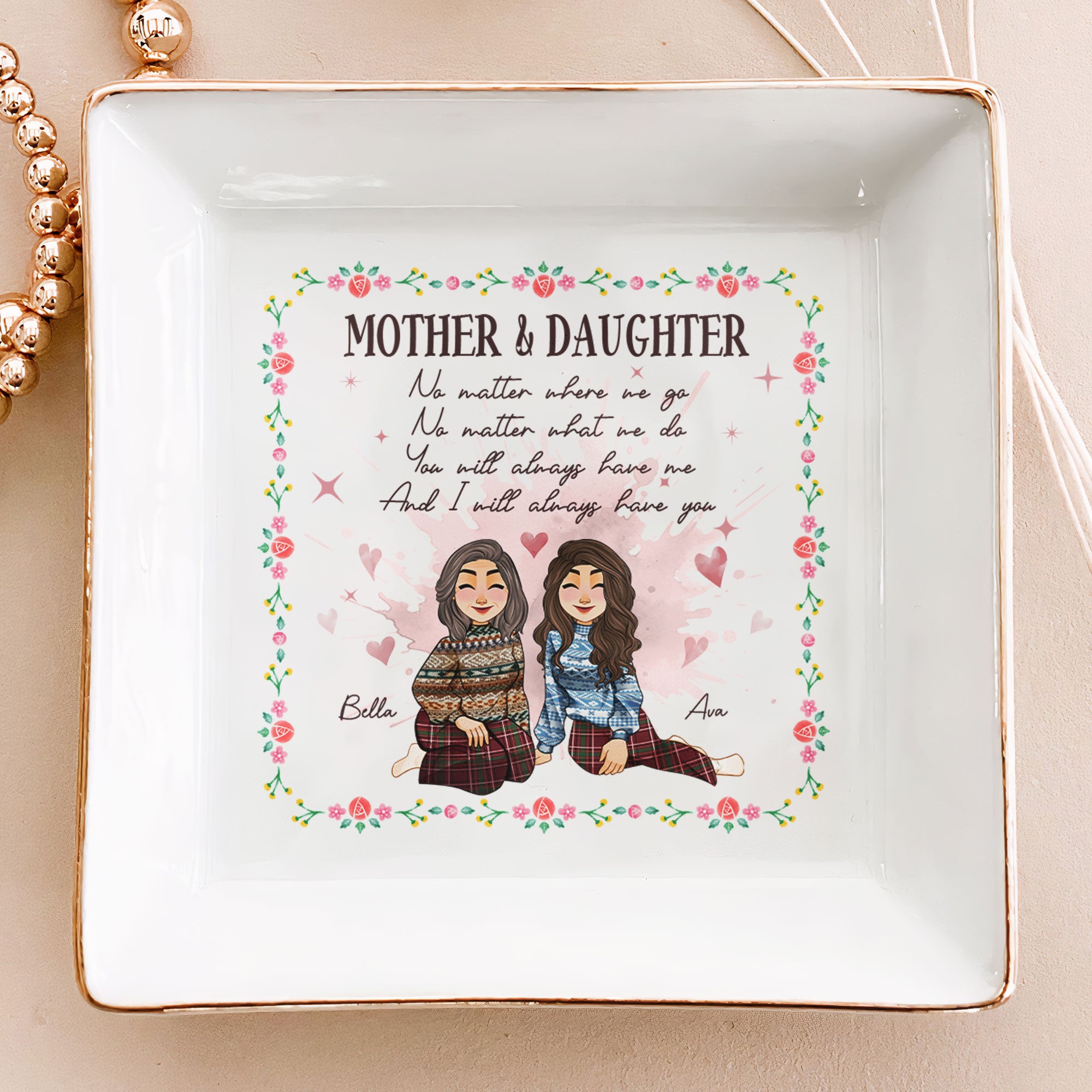 We Always Have Each Other – Personalized Jewelry Dish